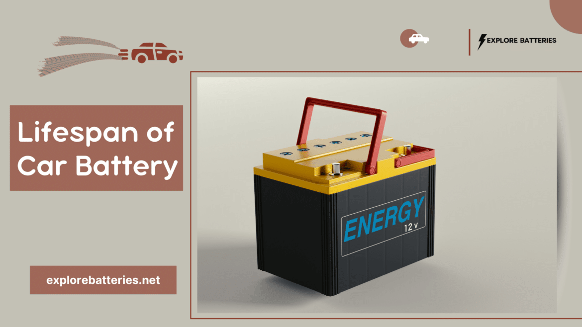 Car Battery Lifespan Car Battery Lifespan