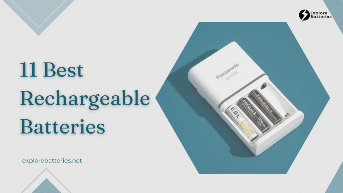 Best Rechargeable Batteries A Detailed Guide